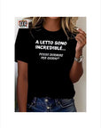 T-SHIRT A LETTO SONO INCREDIBILE
