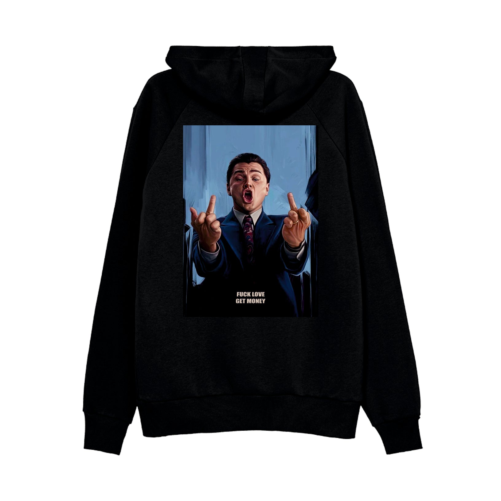 HOODIE FUCK LOVE GET MONEY SWEATSHIRT