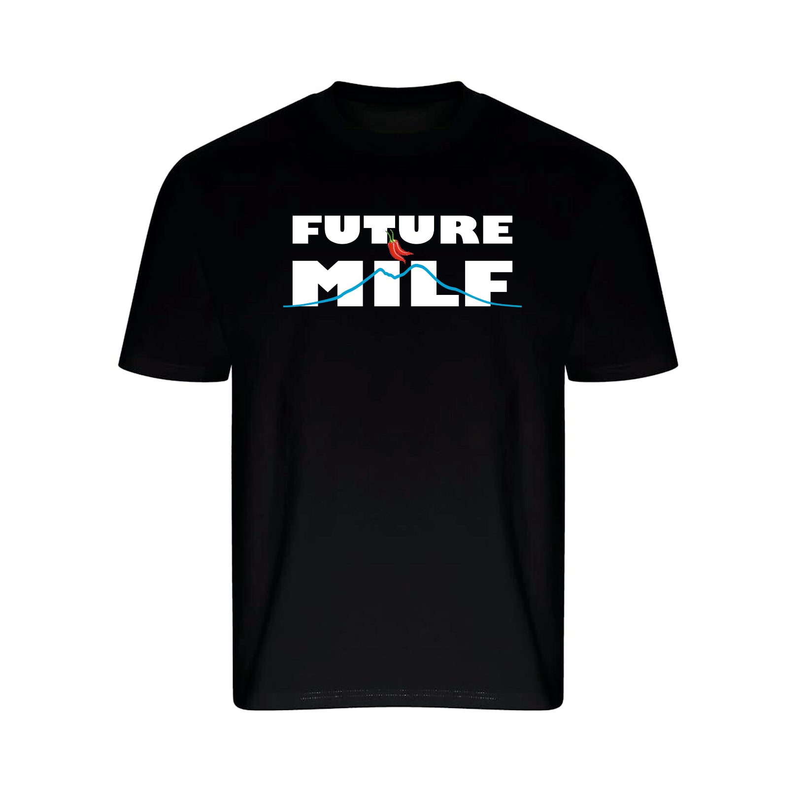 FUTURE MILF T-SHIRT