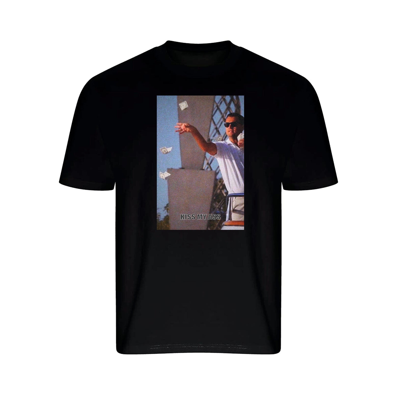 KISS MY ASS T-SHIRT