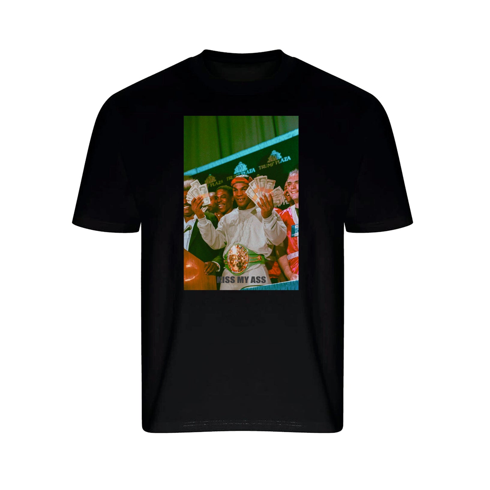 T-SHIRT KISS MY ASS TYSON