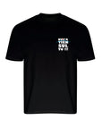 T-SHIRT DON'T TAKE CARE OF YOURSELF
